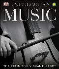 Music The Definitive Visual History DK Smithsonian