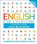 English for Everyone: Level 4: Advanced, Course Book: A Complete Self-Study Program