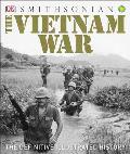Vietnam War The Definitive Illustrated History
