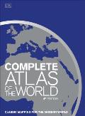 Complete Atlas of the World 4th Edition Classic Mapping for the Modern World