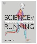 Science of Running Analyze Your Technique Prevent Injury Revolutionize Your Training