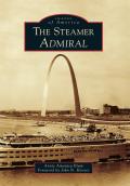 Images of America||||The Steamer Admiral