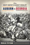 Sports||||The Deep South's Oldest Rivalry: Auburn vs. Georgia