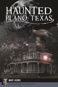 Haunted America||||Haunted Plano, Texas