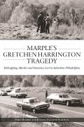 True Crime||||Marple’s Gretchen Harrington Tragedy