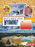 What's Great about Wyoming?