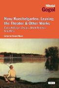 Hanz Kuechelgarten Leaving the Theater & Other Works Early Writings Essays Book Reviews & Letters