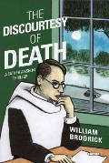 Discourtesy of Death A Father Anselm Novel