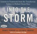 Into the Storm: Lessons in Teamwork from the Treacherous Sydney to Hobart Ocean Race