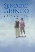 Sendero Gringo: (Gringo Trail)