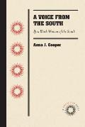 A Voice from the South: By a Black Woman of the South