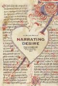 Narrating Desire: Moral Consolation and Sentimental Fiction in Fifteenth-Century Spain