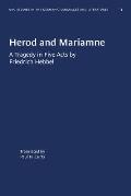 Herod and Mariamne: A Tragedy in Five Acts by Friedrich Hebbel