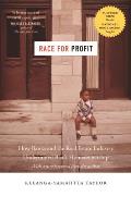 Race for Profit How Banks & the Real Estate Industry Undermined Black Homeownership