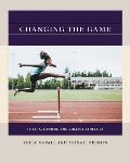 Changing the Game: Title IX, Gender, and College Athletics
