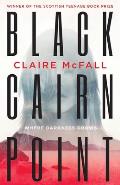 Black Cairn Point: Winner of the Scottish Teenage Book Prize 2017