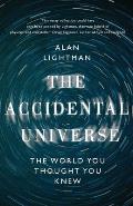 The Accidental Universe
