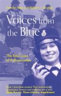 Voices from the Blue: The Real Lives of Policewomen