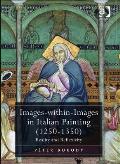 Images-Within-Images in Italian Painting (1250-1350): Reality and Reflexivity