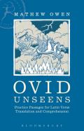 Ovid Unseens: Practice Passages for Latin Verse Translation and Comprehension
