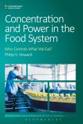 Concentration & Power in the Food System Who Controls What We Eat