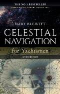 Celestial Navigation for Yachtsmen 13th Edition Revised