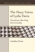 The Many Voices of Lydia Davis: Translation, Rewriting, Intertextuality