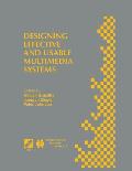 Designing Effective and Usable Multimedia Systems: Proceedings of the Ifip Working Group 13.2 Conference on Designing Effective and Usable Multimedia