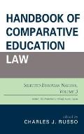 Handbook of Comparative Education Law: Selected European Nations