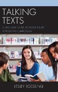 Talking Texts: A Teachers' Guide to Book Clubs across the Curriculum