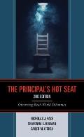 The Principal's Hot Seat: Observing Real-World Dilemmas