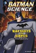 Batsuits and Capes: The Science Behind Batman's Body Armor