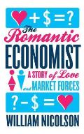 The Romantic Economist: A Story of Love and Market Forces