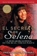 El Secreto de Selena (Selena's Secret): La Reveladora Historia Detr?s Su Tr?gica Muerte