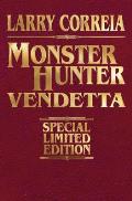 Monster Hunter Vendetta Signed Leatherbound Edition: Volume 2