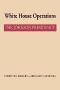 White House Operations: The Johnson Presidency