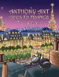 Anthony Ant Goes to France