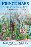 Prince Manx And His Army Of Cats: The Legend Of Cattails