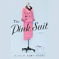 The Pink Suit Lib/E
