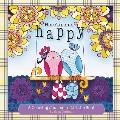 Here's Some Happy: A Coloring Journal to Lift the Soul