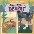 A Day and Night in the Desert