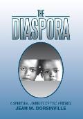 The Diaspora: A Spiritual Journey of Two Friends