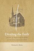 Dividing the Faith: The Rise of Segregated Churches in the Early American North