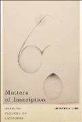 Matters of Inscription: Reading Figures of Latinidad