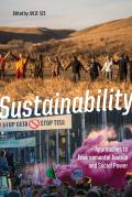 Sustainability Approaches to Environmental Justice & Social Power