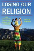 Losing Our Religion: How Unaffiliated Parents Are Raising Their Children