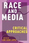 Race and Media: Critical Approaches