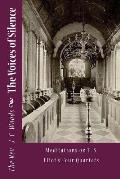 Voices of Silence Meditations on T S Eliots Four Quartets