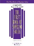 The First Book of Soprano Solos: Complete, Parts 1-3