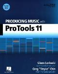 Producing Music with Pro Tools 11